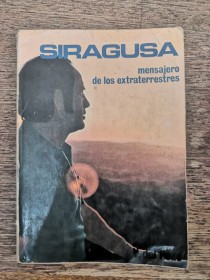 Siragusa. Mensajero de los extraterrestres V. DEL POZO - Edaf