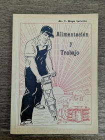 Alimentación y trabajo SARAVIA, HUGO - Centenario