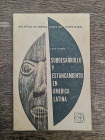 Subdesarrollo y estancamiento en América Latina FURTADO, CELSO - EUDEBA