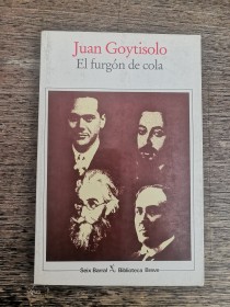 El furgón de cola GOYTISOLO, JUAN - Seix Barral