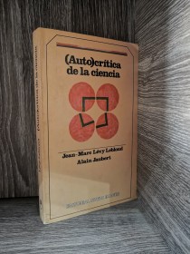 Autocrítica de la ciencia LÉVY LEBLOND - JAUBERT - Nueva Imagen