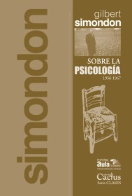 Sobre la Psicología 1956-1967 SIMONDON, GILBERT – Cactus