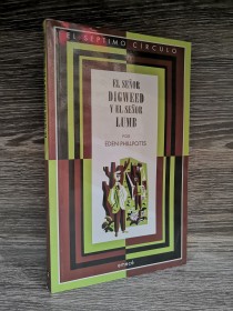 El Señor Digweed y el Señor Lumb PHILLPOTTS, EDEN - Emecé