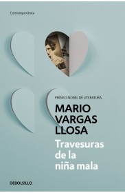 Travesuras de la niña mala VARGAS LLOSA, MARIO - Debolsillo