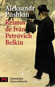 Relatos de Iván Petróvich Belkin PUSHKIN, ALEJANDRO – Alianza