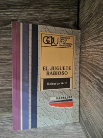 El juguete rabioso ARLT, ROBERTO - Kapelusz