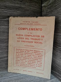 Complemento a la nueva compilación de leyes del trabajo VALDEZ, VICENTE - La Paz (1953)