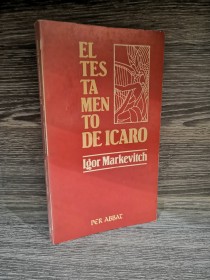 El testamento de Ícaro MARKEVITCH, IGOR - Per Abbat