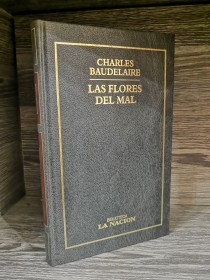 Las flores del mal BAUDELAIRE, CHARLES - La Nación