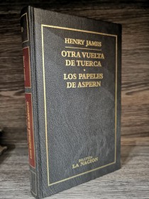 Otra vuelta de tuerca - Los papeles de Aspern JAMES, HENRY - La Nación