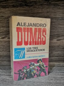 Los tres mosqueteros DUMAS, ALEXANDRE - Bruguera