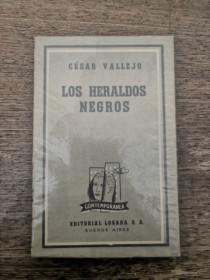 Los Heraldos negros. VALLEJO, CÉSAR – Losada