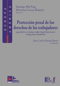 Protección penal de los derechos de los trabajadores AA. VV. – Euroeditores