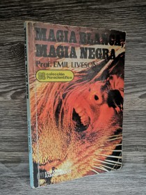 Magia blanca, magia negra LIVESON, EMIL - Ramos Majos