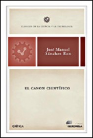 El canon científico SÁNCHEZ RON, JOSÉ MANUEL – Crítica