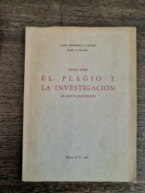 Ensayo sobre el plagio y la investigación (El caso de Juan Comas) MENDIETA Y NUÑEZ, LUCIO