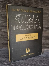 Suma teológica (La caridad) SANTO TOMÁS DE AQUINO - Club de Lectores