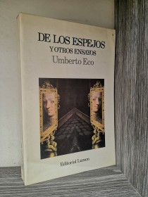 De los espejos y otros ensayos ECO, UMBERTO - Lumen