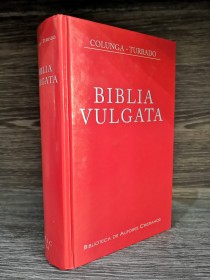 Biblia Vulgata COLUNGA - TURRADO - B.A.C.
