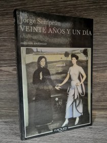 Veinte años y un día SEMPRÚN, JORGE - Tusquets