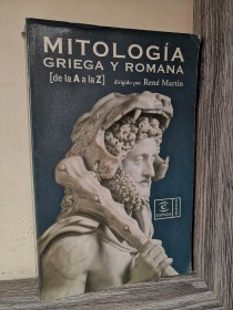 Mitología griega y romana MARTÍN, RENÉ - Espasa Calpe