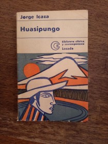 Huasipungo ICAZA, JORGE – Losada