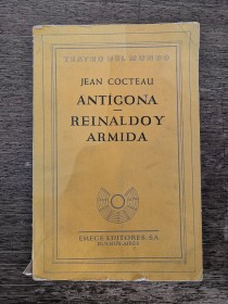 Antígona - Reinaldo y Armida COCTEAU, JEAN - Emecé