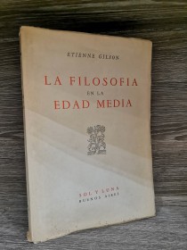 La filosofía en la Edad Media GILSON, ETIENNE - Sol y Luna
