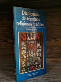 Diccionario de términos religiosos y afines PEDRO, AQUILINO DE - Paulinas