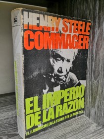 El imperio de la razón STEELE COMMAGER, HENRY - Fraterna