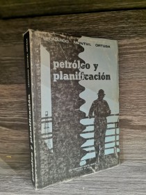 Petróleo y planificación MONTIEL ORTEGA - Universidad Santa María