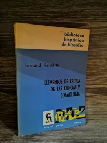 Elementos de crítica de las ciencias y cosmología RENOIRTE, FERNAND - Gredos