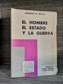 El hombre, el Estado y la guerra WALTZ, KENNETH - Nova
