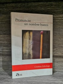 Pronuncio un nombre hueco ZABALAGA, CRISTINA - Gente Común