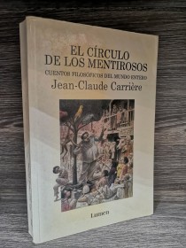 El círculo de los mentirosos CARRIERE, JEAN CLAUDE - Lumen