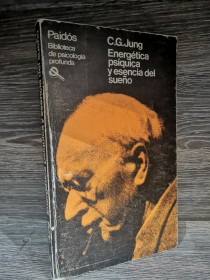 Energética psíquica y esencia del sueño JUNG, C. G. - Paidos