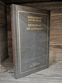 Memorias de Adriano YOURCENAR, MARGUERITE - La Nación