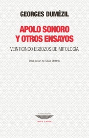 Apolo sonoro y otros ensayos DUMÉZIL, GEORGES – El cuenco de plata