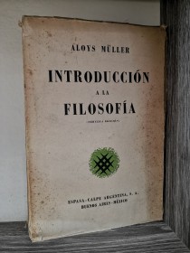 Introducción a la filosofía MULLER, ALOYS - Espasa Calpe