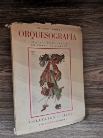 Orquesografía ARBEAU, THOINOT - Centurión
