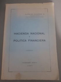 Hacienda Nacional y política financiera - Cuadros, Alfredo - Imprenta Universitaria