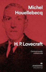 H. P. Lovecraft HOUELLEBECQ, MICHEL - Anagrama