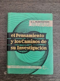 El pensamiento y los caminos de su investigación RUBINSTEIN, S.L. - Edic. Pueblos Unidos