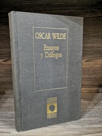 Ensayos y diálogos WILDE, OSCAR - Biblioteca Borges