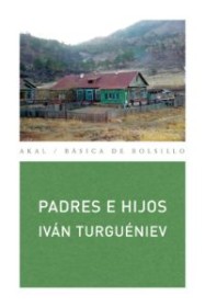 Padres e Hijos TURGUÉNEV, IVÁN – Akal