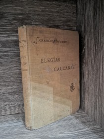 Elegías caucanas HISPANO, CORNELIO - Librería Paul Ollendorff