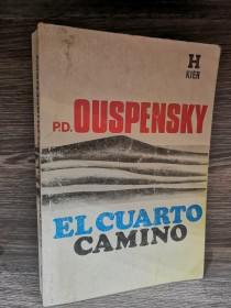 El cuarto camino OUSPENSKY, P. D. - Kairós