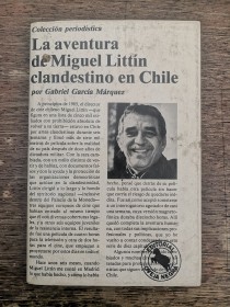 La aventura de Miguel Littín clandestino en Chile GARCÍA MÁRQUEZ, GABRIEL - Oveja Negra