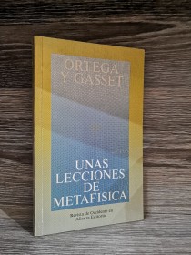 Unas lecciones de metafísica ORTEGA Y GASSET, JOSÉ - Revista de Occidente