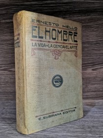 El hombre. La vida, la ciencia, el arte HELLO, ERNESTO - Subirana